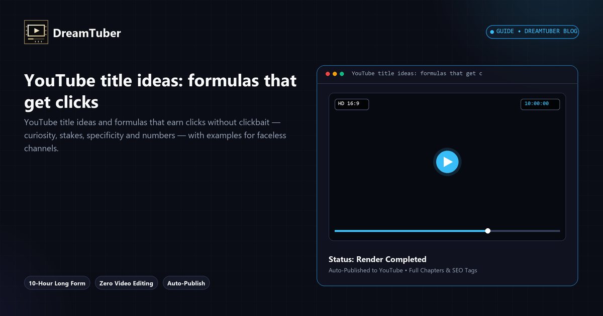 YouTube title ideas: formulas that get clicks